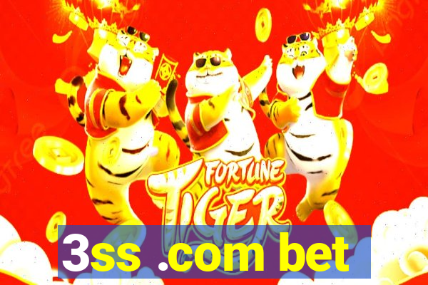 3ss .com bet